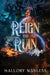 Reign and Ruin: Enchanted III by Wanless, Mallory