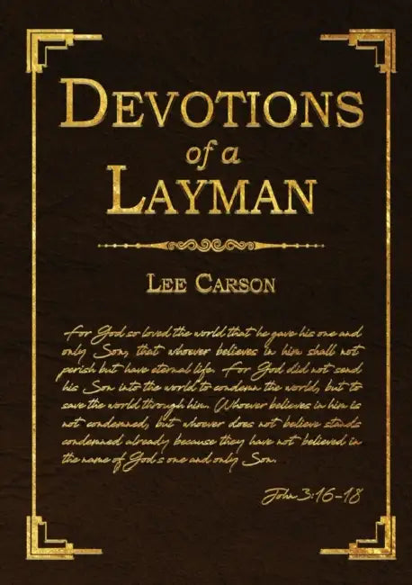 Devotions of a Layman by Lee Carson