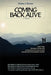 Coming Back Alive by Dennis J. Reader