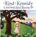 Kind Kennidy: What will Kind Kennidy do? by Lisa Kemmerer