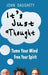 It's Just a Thought: Tame Your Mind, Free Your Spirit by John Daughety, Robin Fuller