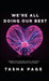 We're All Doing Our Best by Tasha Page