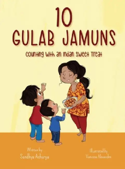 10 Gulab Jamuns by Sandhya Acharya