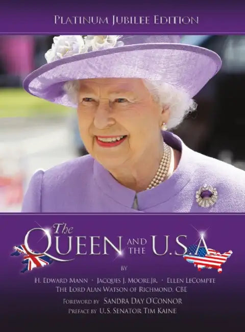 The Queen and the U.S.A. (New Edition; Revised and Expanded ) by H. Edward Mann, Jacques J. Moore Jr, Ellen LeCompte