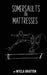 Somersaults on Mattresses by Wycla Bratton