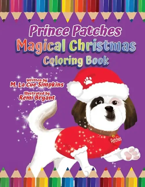 Prince Patches Magical Christmas Coloring Book by Mary La Cue Simpkins