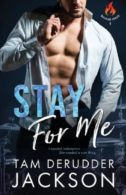 Stay For Me by Tam Derudder Jackson