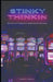 Stinky Thinkin: My Story of Compulsive Gambling and Recovery by Albert L., Jr. Fisher
