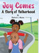 Joy Comes: A Story of Fatherhood by Moone, Dedrick L.