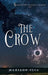 The Crow by Madison Ilia