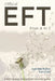 Official EFT from A to Z: How to use both forms of Emotional Freedom Techniques for self-healing by Gary Craig