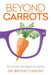 Beyond Carrots: Eye disease can happen to you too by Britney Caruso