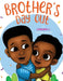 Brother's Day Out by Leenadria F