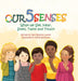 Our Five Senses: What We See, Hear, Smell, Taste and Touch by Julie Buehrle Luyster, Vajihe Golmazari