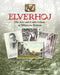 Elverhoj: The Arts and Crafts Colony at Milton-On-Hudson by William B. Rhoads