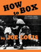 How To Box by Joe Louis
