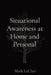 Situational Awareness at Home and Personal by Mark LeClair
