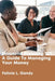 Financial Planning 101: A Guide To Managing Your Money by Felicia L. Gandy