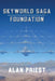 SkyWorld Saga - Foundation by Alan Priest