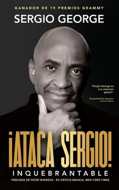 Ataca Sergio: Inquebrantable by Sergio George