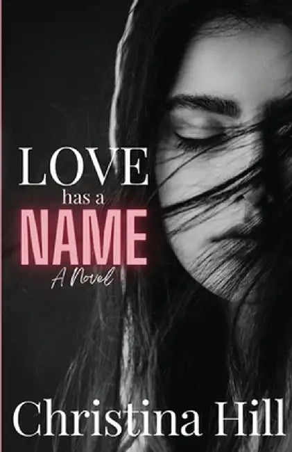 Love has a Name by Hill