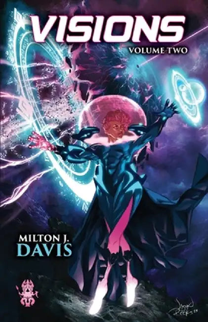 Visions Volume Two by Milton J. Davis