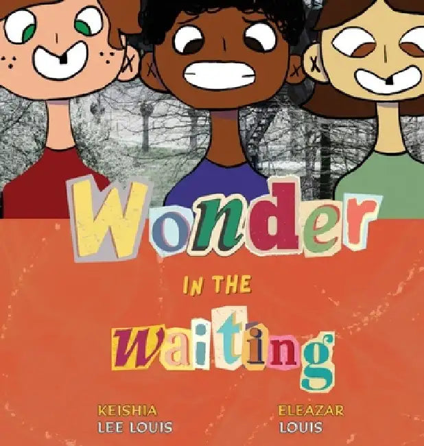 Wonder in the Waiting by Keishia Lee Louis