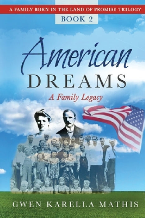 American Dreams by Gwen Karella Mathis