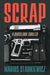 Scrap: A Novel: A Mystery by Marius Stankiewicz
