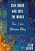 Stay Sober and Save the World the Cave Woman Way by Ellen Archer