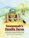 Savannah's Family Farm by Bobbi Dooley Hunter