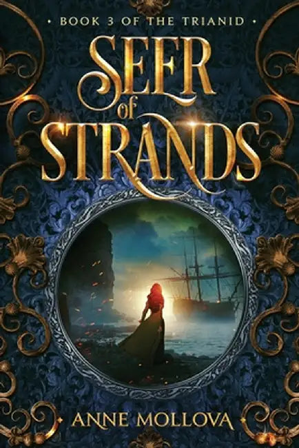 Seer of Strands by Anne Mollova