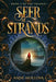 Seer of Strands by Anne Mollova