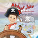 The Adventures of Michael John: X Marks the Spot by Mike Bezilla