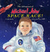 The Adventures of Michael John: Space Race! by Mike Bezilla, Penny Weber