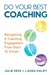 Do Your Best Coaching: Navigating A Coaching Engagement From Start To Finish by Julie Hess