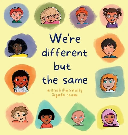 We're Different but the Same by Sharma, Sugandhi