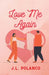 Love Me Again by J. L. Polanco