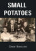 Small Potatoes: A Novella by Diane Sokolow