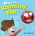 AJ and the Bouncing Ball by Joe Burud
