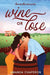 Wine or Lose by Amanda Chaperon