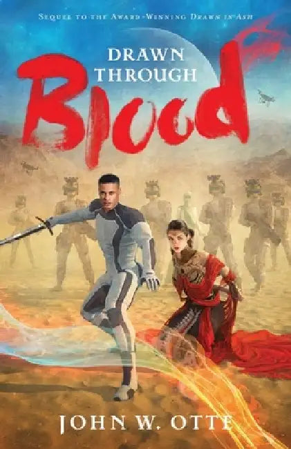 Drawn through Blood by John W. Otte