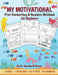 My Motivational Print Handwriting & Numbers Workbook: Handwriting & Numbers for Beginners (Ages 3 and up) by Denisha M. Brown