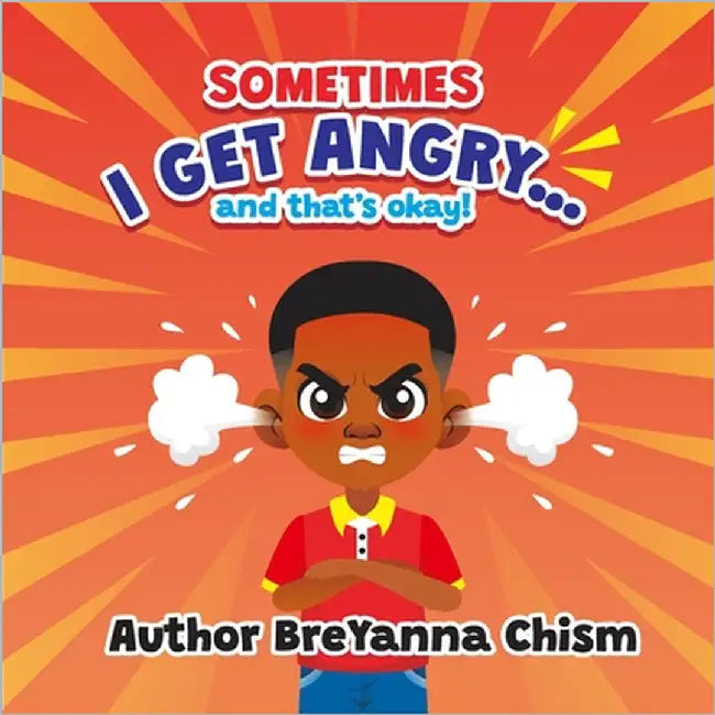 Sometimes I Get Angry...and that's okay! by Fahmi, Titan