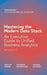 Mastering the Modern Data Stack: An Executive Guide to Unified Business Analytics by Nick Jewell