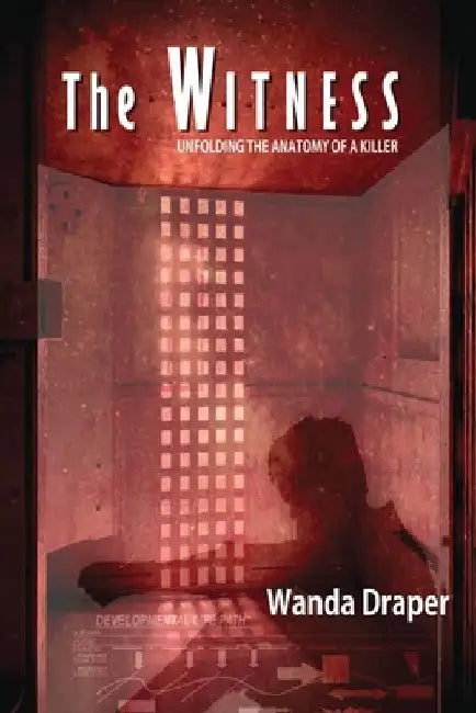 The Witness by Wanda Draper Ph. D.