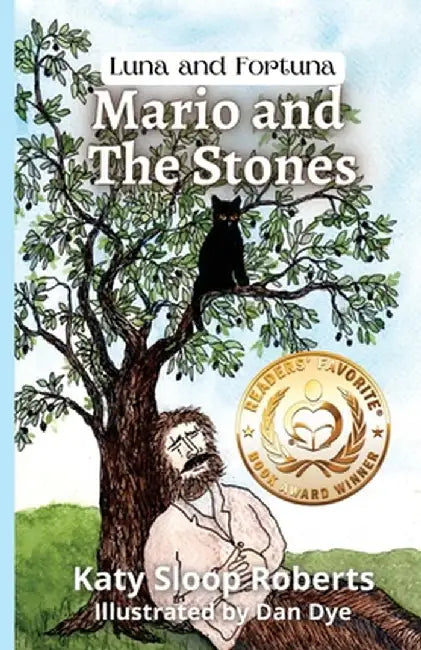 Mario and The Stones by Katy Sloop Roberts