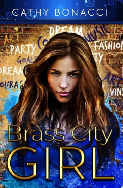 Brass City Girl by Cathy Bonacci
