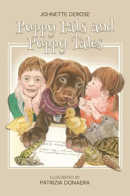 Puppy Pals and Puppy Tales by Johnette DeRose