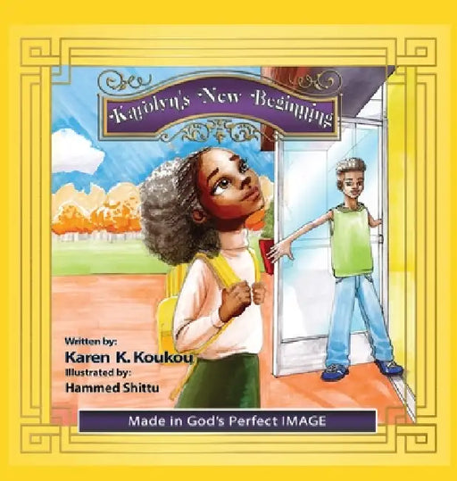 Karolyn's New Beginning by Karen K. Koukou, Hammed Shittu